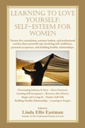 Learning To Love Yourself: Self-Esteem For Women