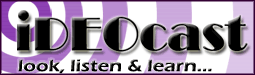 ideocast look, listen and learn
